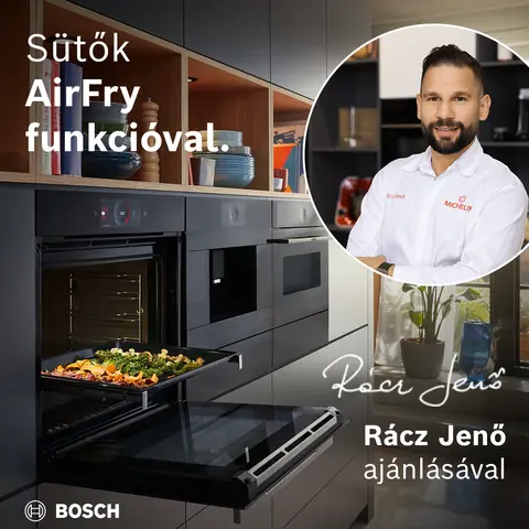 Bosch: Sütők AirFry funkcióval