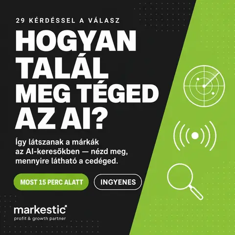 Markestic: „Hogyan talál meg téged az AI?”